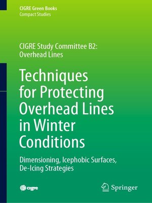 cover image of Techniques for Protecting Overhead Lines in Winter Conditions